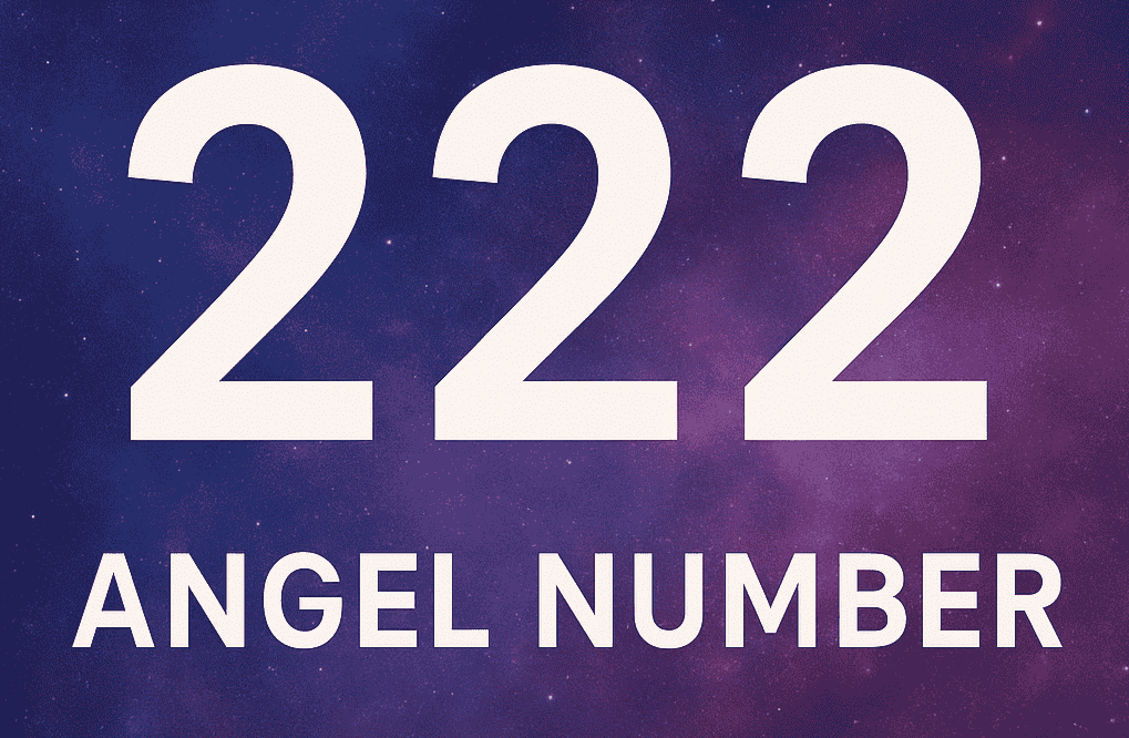 222 Angel Number Meaning