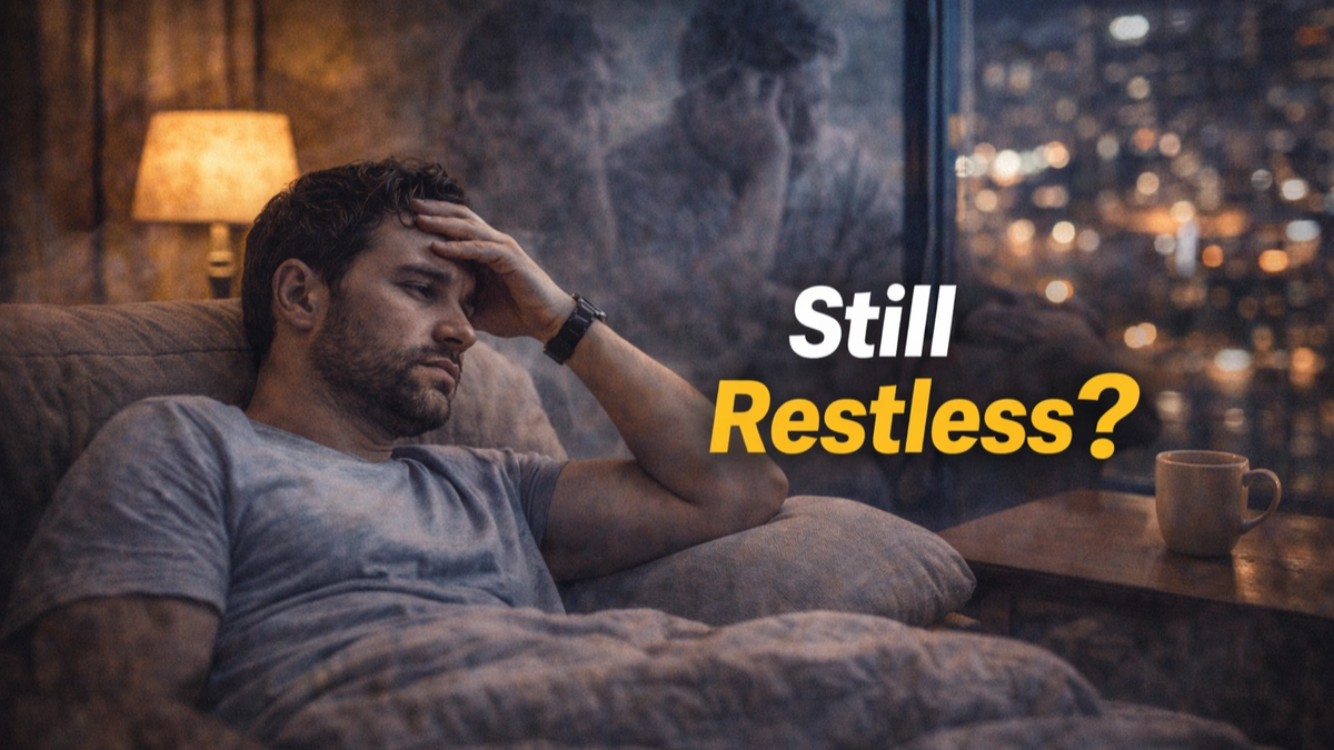 Why So Many People Feel Restless Even After They Finally Slow Down